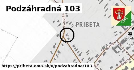 Podzáhradná 103, Pribeta