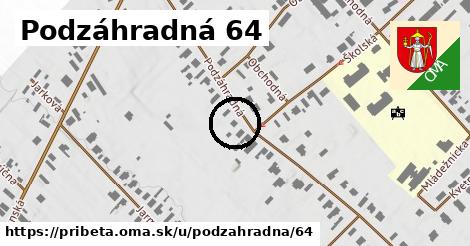 Podzáhradná 64, Pribeta