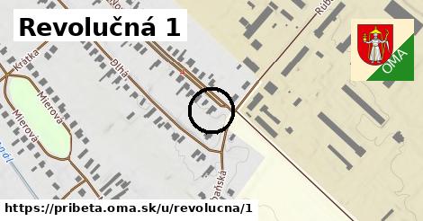 Revolučná 1, Pribeta