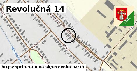 Revolučná 14, Pribeta