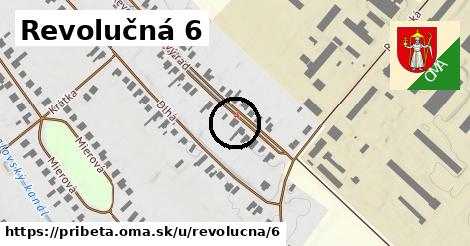 Revolučná 6, Pribeta