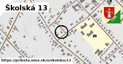 Školská 13, Pribeta