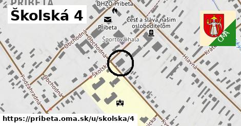 Školská 4, Pribeta