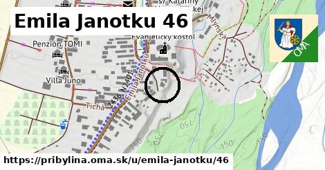 Emila Janotku 46, Pribylina