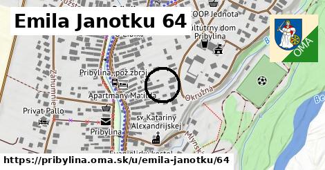 Emila Janotku 64, Pribylina