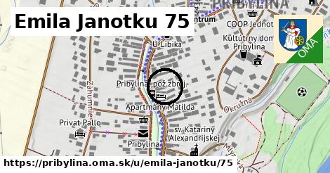 Emila Janotku 75, Pribylina