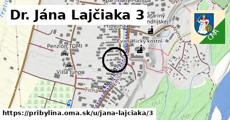 Dr. Jána Lajčiaka 3, Pribylina