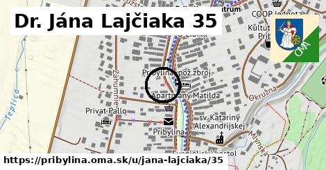 Dr. Jána Lajčiaka 35, Pribylina