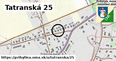 Tatranská 25, Pribylina