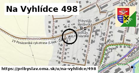 Na Vyhlídce 498, Přibyslav