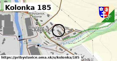 Kolonka 185, Přibyslavice