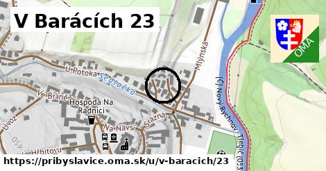V Barácích 23, Přibyslavice