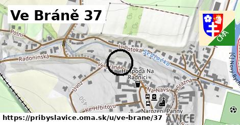 Ve Bráně 37, Přibyslavice