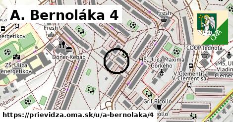 A. Bernoláka 4, Prievidza