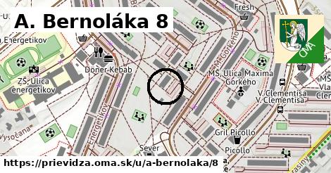 A. Bernoláka 8, Prievidza