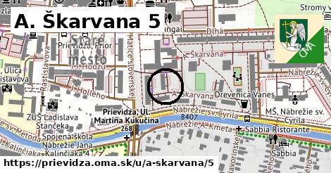 A. Škarvana 5, Prievidza