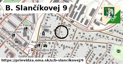 B. Slančíkovej 9, Prievidza