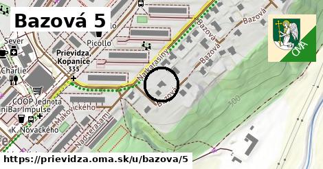 Bazová 5, Prievidza