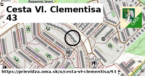 Cesta Vl. Clementisa 43, Prievidza