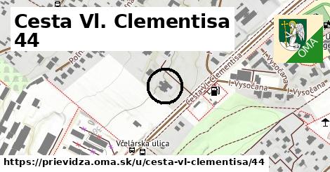 Cesta Vl. Clementisa 44, Prievidza