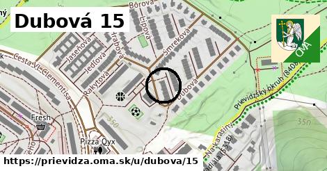 Dubová 15, Prievidza