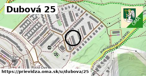Dubová 25, Prievidza