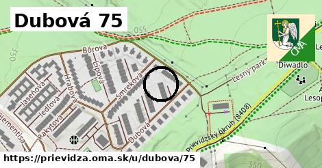 Dubová 75, Prievidza