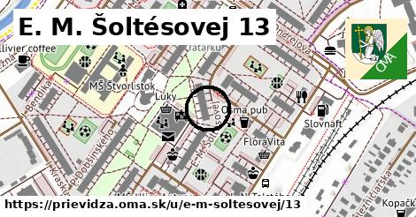 E. M. Šoltésovej 13, Prievidza