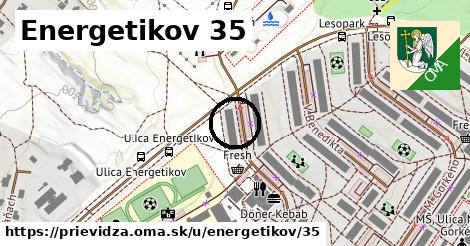 Energetikov 35, Prievidza