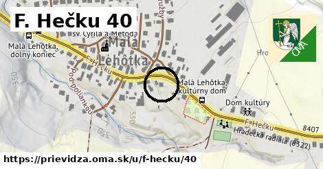 F. Hečku 40, Prievidza