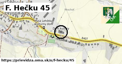 F. Hečku 45, Prievidza