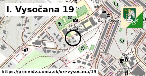 I. Vysočana 19, Prievidza