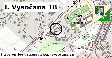 I. Vysočana 1B, Prievidza