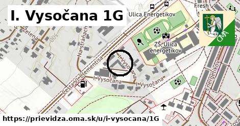 I. Vysočana 1G, Prievidza