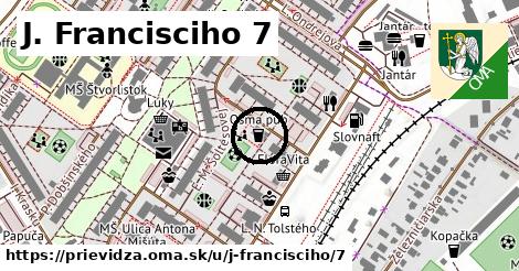 J. Francisciho 7, Prievidza