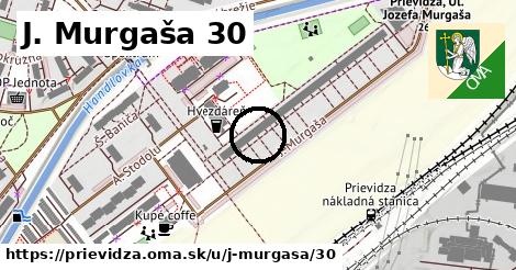 J. Murgaša 30, Prievidza