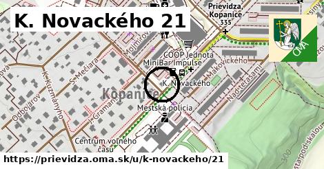 K. Novackého 21, Prievidza