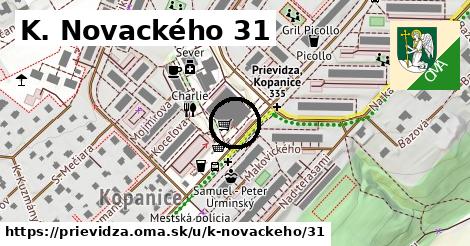 K. Novackého 31, Prievidza