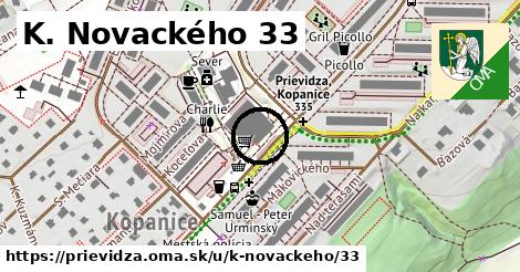 K. Novackého 33, Prievidza