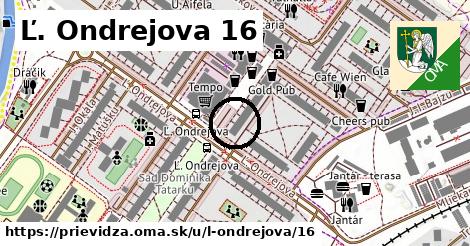 Ľ. Ondrejova 16, Prievidza