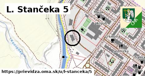 L. Stančeka 5, Prievidza