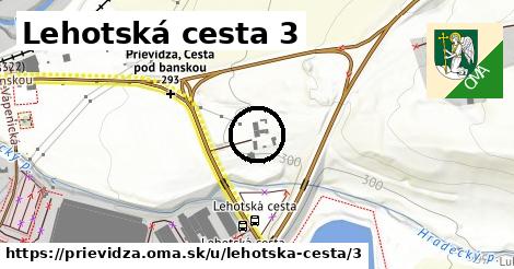 Lehotská cesta 3, Prievidza