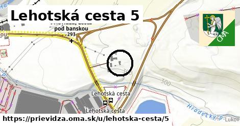 Lehotská cesta 5, Prievidza