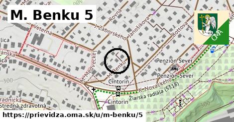 M. Benku 5, Prievidza