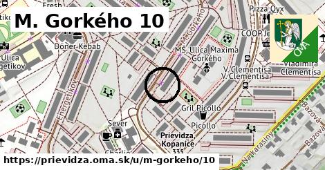 M. Gorkého 10, Prievidza