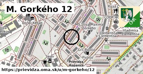 M. Gorkého 12, Prievidza