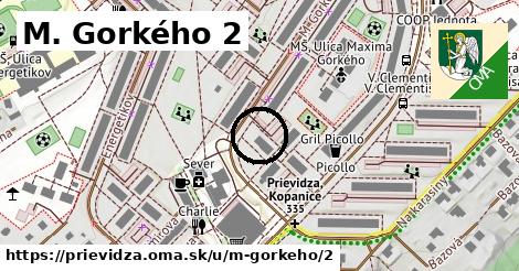 M. Gorkého 2, Prievidza