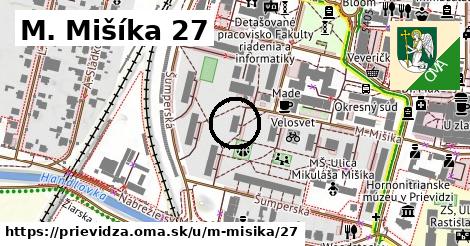 M. Mišíka 27, Prievidza