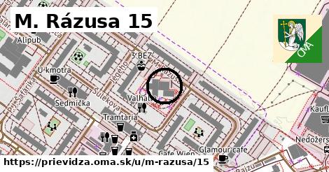 M. Rázusa 15, Prievidza