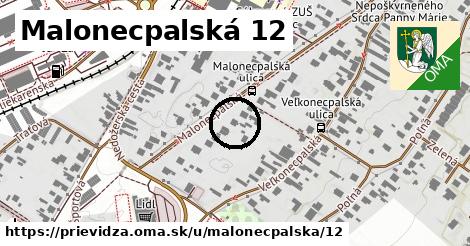 Malonecpalská 12, Prievidza